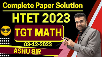 HTET TGT Maths Solved Paper 2023 Complete 60 Questions