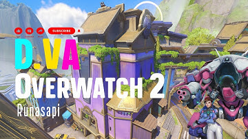 Overwatch 2 D.VA Game play runasapi map
