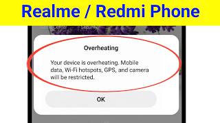 Your device is overheating Mobile data Wi-Fi hotspots GPS and camera problem 2026