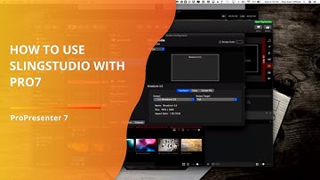 How to use ProPresenter 7 with SlingStudio