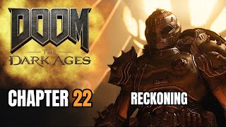 Doom: The Dark Ages - Reckoning, Chapter 22 | Gameplay Walkthrough