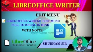 Libreoffice Writer Edit Menu Full Tutorial in Hindi ||  Edit Menu By Shubham Sir #computereducation