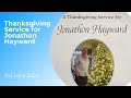 The Thanksgiving Service of Jonathon Hayward