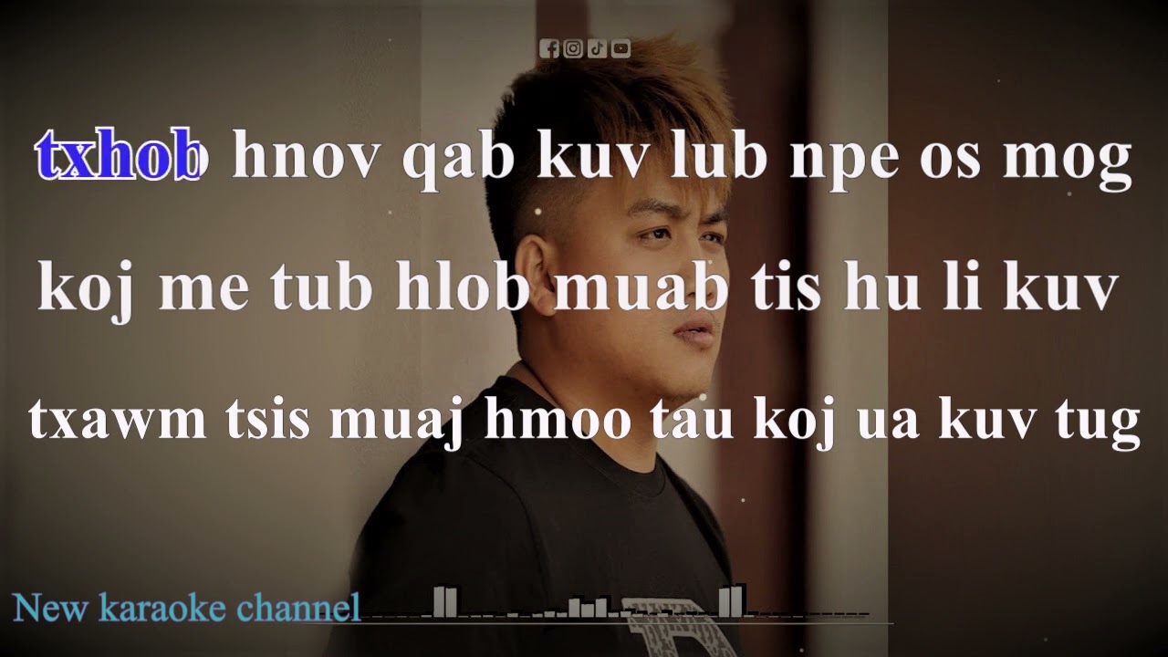 txhob hnov qab kuv lub npe karaoke - Bee lee