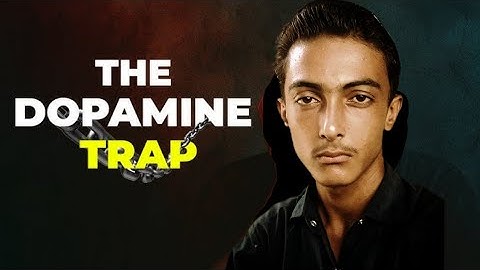 The Dopamine Trap — Why You Can’t Focus (Upcoming Documentary) Motivational Video
