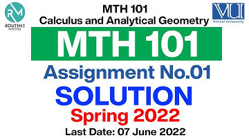MTH101 Assignment No 1 Solution Spring 2022| Calculus & Analytical Geometry| mth101spring2022vuexams