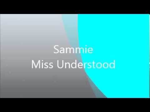 Sammie - Miss Understood