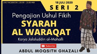 Download lagu Abdul Moqsith Ghazali - Syarah Al-Waraqat Fiy Ushul Fiqh - Seri 2