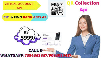 ICICI & FINO Bank API Banking - Direct Integration //Create QR Code API