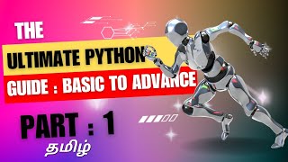 The Ultimate Python Guide: Basic to Advanced Techniques Unleashed Part - 1