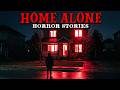 9 True Home Alone Horror Stories | He Knew My House Better Than Me
