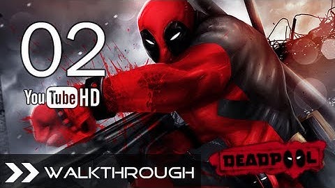 Deadpool Walkthrough - Part 2 Campaign Gameplay (Job One) HD 1080p No Commentary