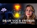 Supercommie draw your swords