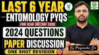 ICAR JRF/SRF 2026 | Entomology Last 6 Years PYQs | 2024 Question Paper Discussion(One Shot Revision)