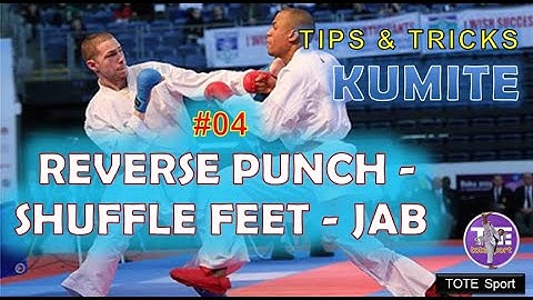 Tips & Tricks Kumite #04: REVERSE PUNCH - SHUFFLE FEET - JAB