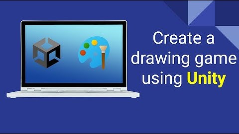 How to Create a Drawing Game in Unity 2023