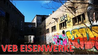 EINSTURZGEFAHR VEP Eisenwerke / DDR Gusswerke?⛓LOST PLACE