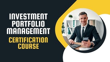 Investment Portfolio Management Certification Course