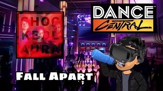 [Dance Central VR] - Fall Apart - ShockedLaura- [FC - Gold Stars]