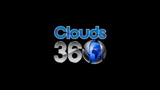 LIVE: #CLOUDS 360 AUG 28