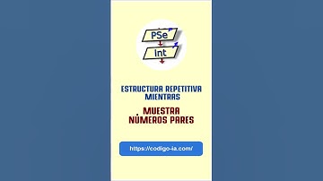 🟡 PSeInt : Hacer un algoritmo que muestre la serie de los números pares en pseint. #shorts