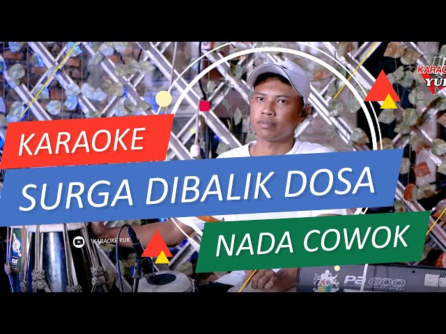 SURGA DIBALIK DOSA NADA COWOK PRIA KARAOKE class=