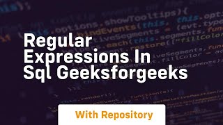 Regular Expressions in SQL GeeksforGeeks