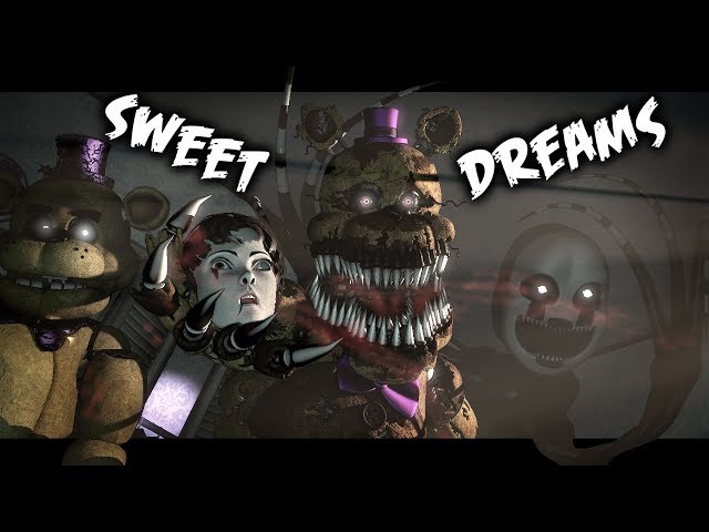 Stream FNAF 4 Sweet Dreams by Adventure Foxy