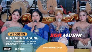 Live SGR MUSIC || BG AUDIO  || Wedding Rinanda & Agung ||Tambakselo Timur,Ngawi || 9/02/25 malam