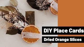 DIY Place Cards - Boho Orange Slices