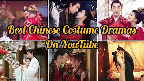 Must Watch  Chinese Costume dramas on YouTube for FREE - DayDayNews