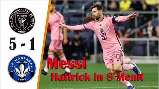 MESSI HATTRICK  in 8 Minutes Inter Miami vs Montreal 5 - 1 Highlights \& All Goals 2024   Messi goals