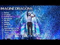 The best songs imagine dragons greatest hits coletnea musical