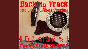 Backing Track Two Chords Changes Structure Em7 Gm7