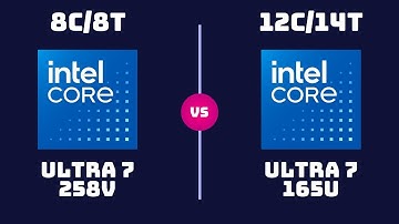 Intel Core Ultra 7 258V vs Intel Core Ultra 7 165U – CPU Comparison | Higher TDP vs More Cores