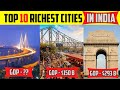 Top 10 Richest Cities In India by GDP | भारत के टॉप 10 सबसे अमीर शहर 2021