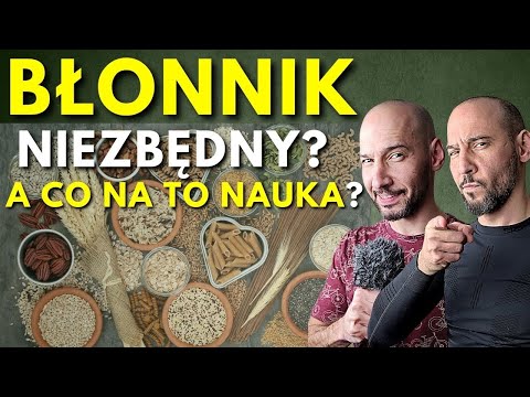 Czy rzeczywiście potrzebujesz błonnika?? Tylko po co i skąd się wzięły te zalecania?🤦‍♂️👌