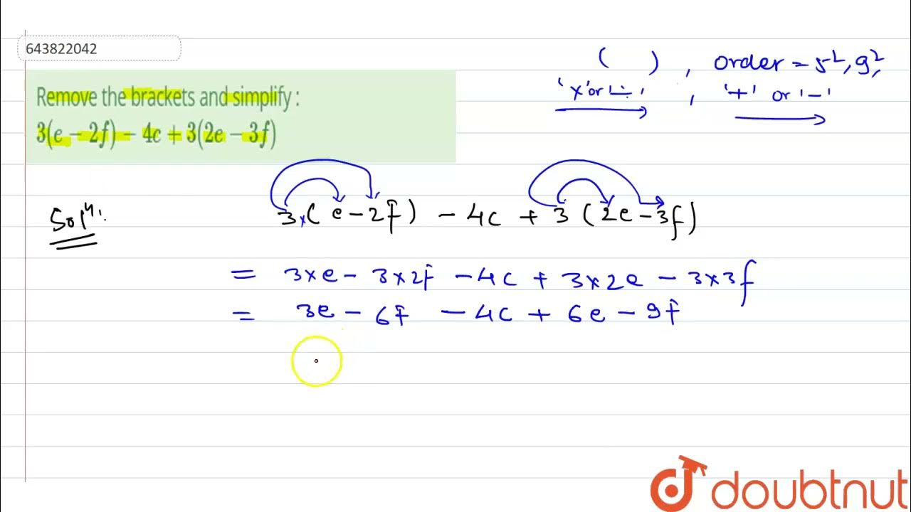 Remove the brackets and simplify : 3(e - 2f ) - 4c +3 ( 2e -3f) | 6 ...