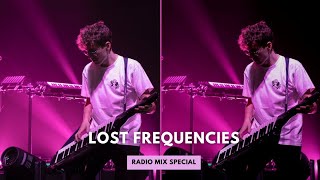 Lost Frequencies Radio Mix Special #10