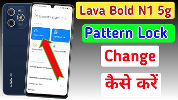 How to change pattern lock in Lava bold N1 5g | Screen lock | Lava bold N1 me pattern lock change