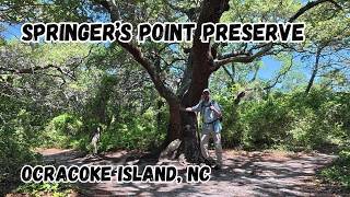 Springer's Point Preserve ~ Ocracoke Island, Nc
