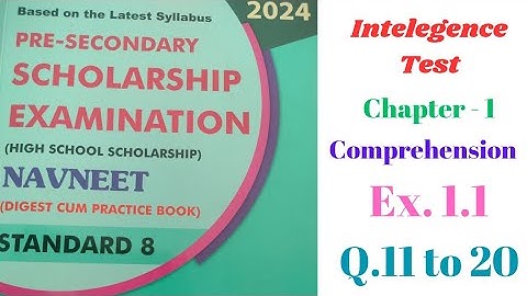 Class 8  SCHOLERSHIP Intelegence test Chapter 1- Comprehension Ex. 1.1 Navneet book