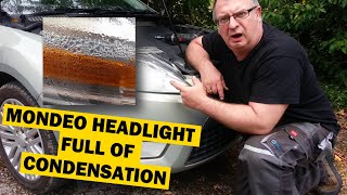 Headlamp Condensation Fix on a Ford Mondeo MK4 (UPDATED)