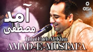 Amad E Mustafa Rahat Fateh Ali Khan Qawwali Official Version Osa Islamic