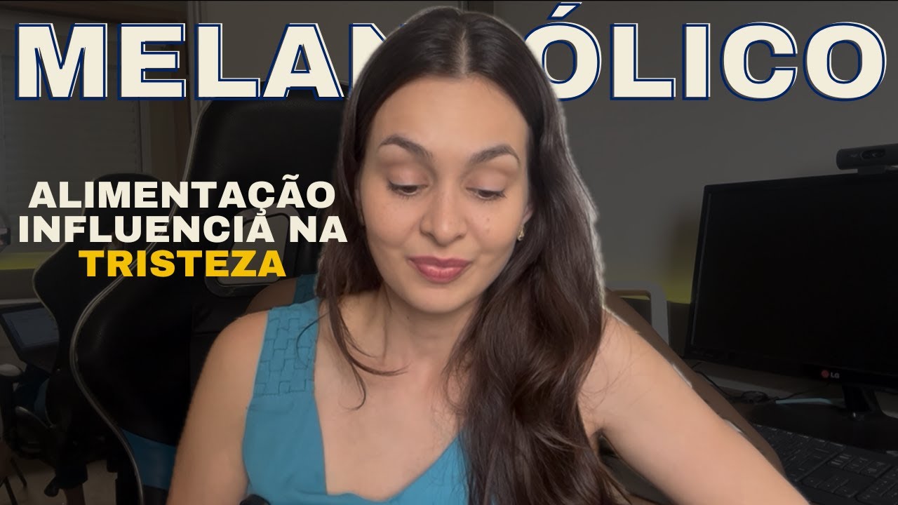 Melancólico? Descubra os Melhores Alimentos para Vencer o Cansaço e a Ansiedade