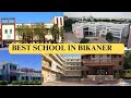 Best school in bikaner  top schools in bikaner