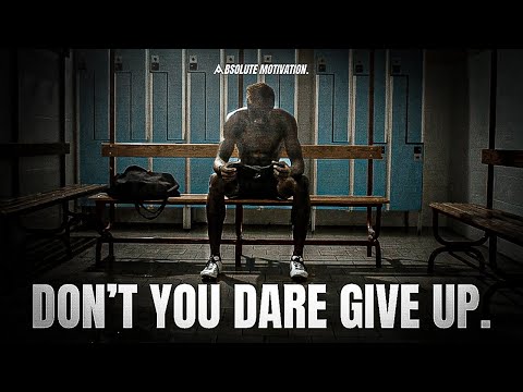 YOU ARE GETTING CLOSER AND CLOSER EVERYDAY…DON'T YOU DARE GIVE UP NOW - Motivational Speech