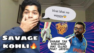 Pakistani Reaction on | VIRAT KOHLI THUG LIFE | SAVAGE MOMENTS OF VIRAT KOHLI | ULTIMATE THUG LIFE