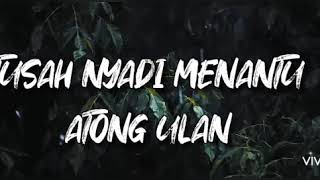 TUSAH NYADI MENANTU | LINDA ( COVER ) ATONG ULAN