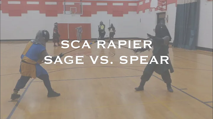 SCA Rapier - Sage vs. Spear